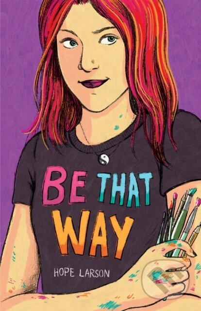 Be That Way - Hope Larson - kniha z kategorie Pro děti