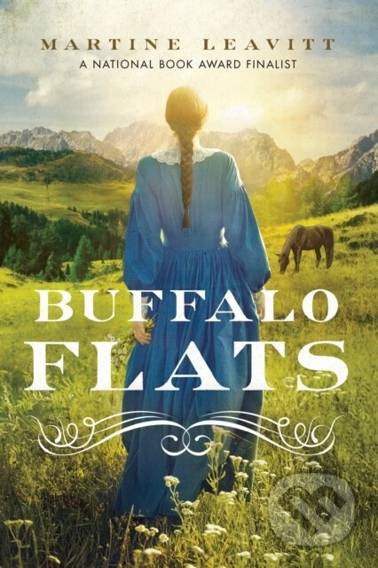 Buffalo Flats - Martine Leavitt - kniha z kategorie Pro děti