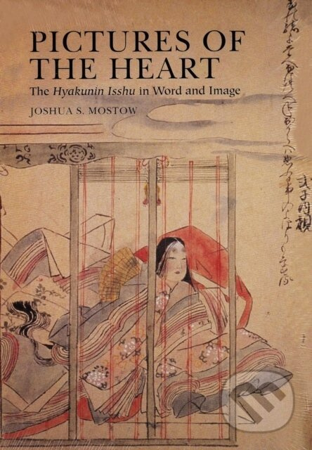Pictures of the Heart (The Hyakunin Isshu in Word and Image) - kniha z kategorie Poezie