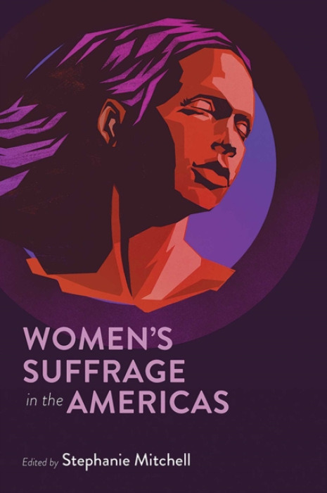 University of New Mexico Press Women's Suffrage in the Americas