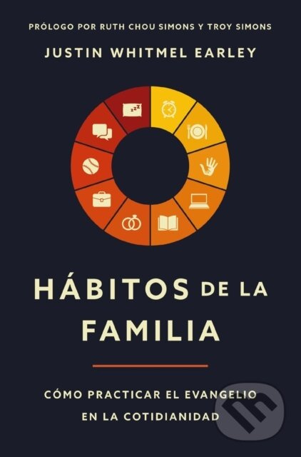 Habitos de la familia (Como practicar el Evangelio en la cotidianidad)