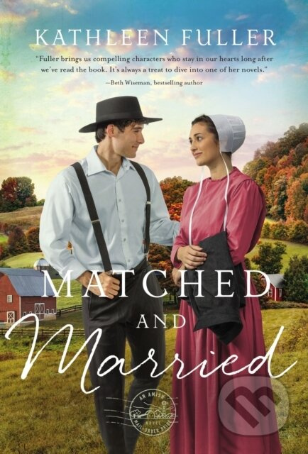 Matched and Married - Fuller Kathleen - kniha z kategorie Beletrie
