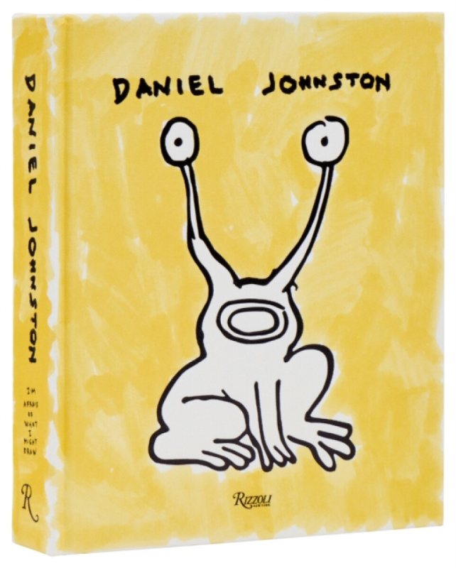 Rizzoli International Publications Daniel Johnston - Foster, Lee a Johnston, Dick