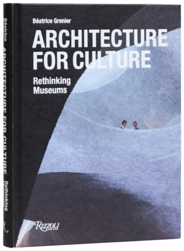 Rizzoli International Publications Architecture For Culture - Grenier, Beatrice