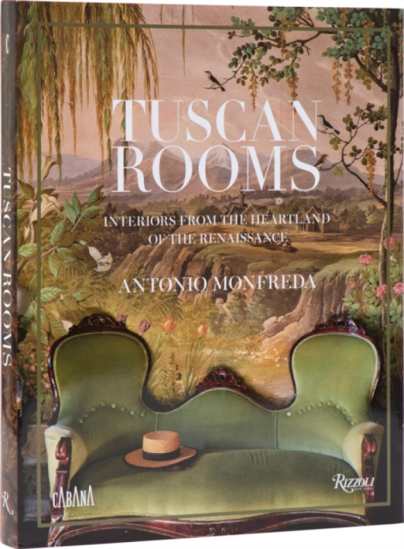Rizzoli International Publications Tuscan Rooms - Monfreda, Antonio a Farrell, Aimee
