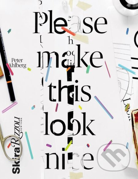 Please Make This Look Nice (The Graphic Design Process) - kniha z kategorie Design