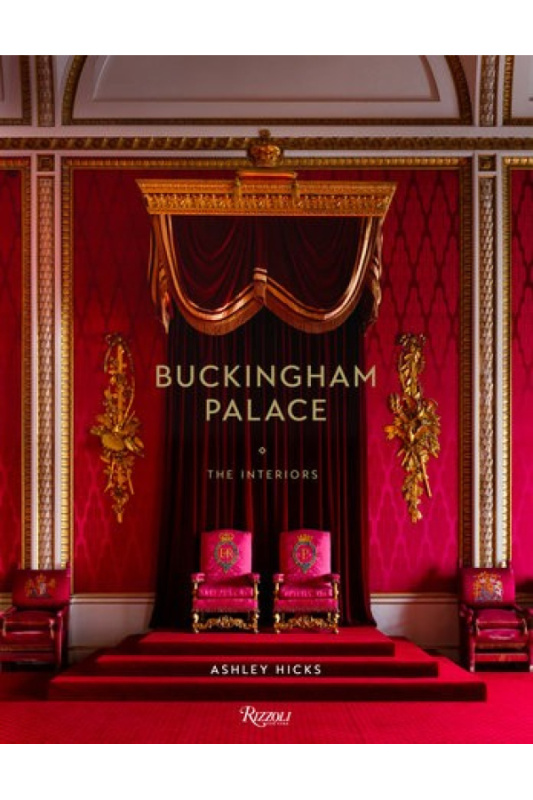 Buckingham Palace, The Interiors Rizzoli International Publications