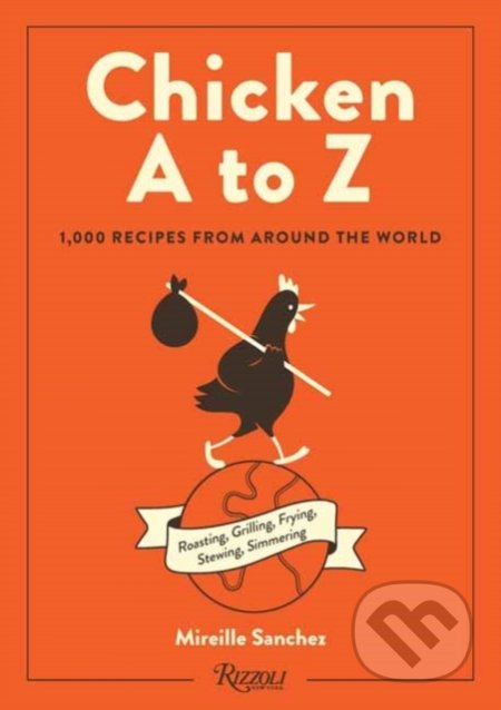 Chicken A to Z - Mireille Sanchez - kniha z kategorie Národní kuchyně