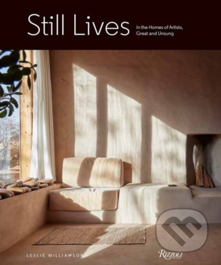Still Lives (In the Homes of Artists, Great and Unsung) - kniha z kategorie Architektura