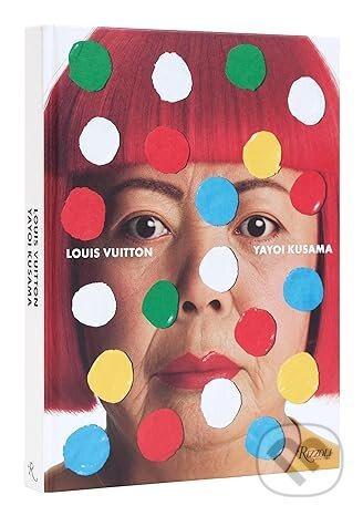 Yayoi Kusama x Louis Vuitton (Creating Infinity) - Yayoi Kusama - kniha z kategorie Móda