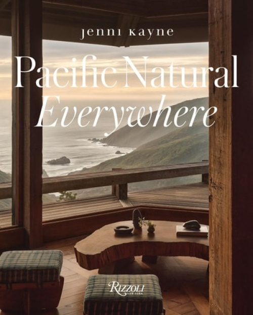 Pacific Natural Everywhere Rizzoli International Publications
