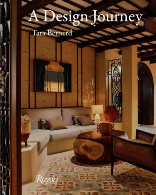 Rizzoli International Publications Tara Bernerd: A Design Journey - Bernerd, Tara