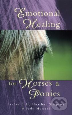 Emotional Healing For Horses & Ponies - Heather Simpson
