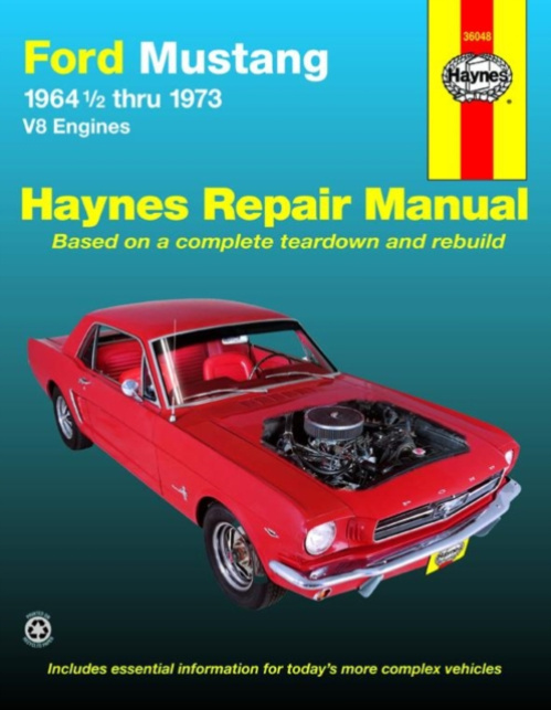 Ford Mustang, Mach 1, GT, Shelby, a Boss V-8 (1964-1973) Haynes Repair Manual (USA) Haynes Publishing Group
