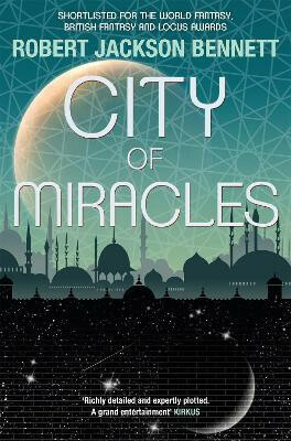 City of Miracles: The Divine Cities Book 3 - Jackson Robert Bennett