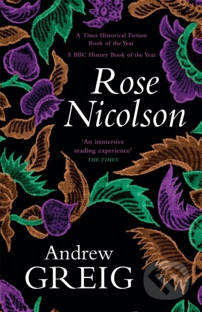 Rose Nicolson (a vivid and passionate tale of 16th Century Scotland) - kniha z kategorie Společenská beletrie