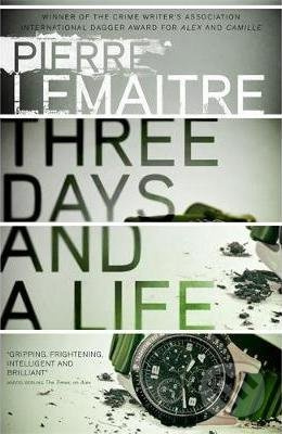 Three Days and a Life - Pierre Lemaitre - kniha z kategorie Thrillery
