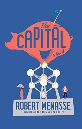 The Capital (A "House of Cards" for the E.U.) - Robert Menasse - kniha z kategorie Humanitní a společenské vědy