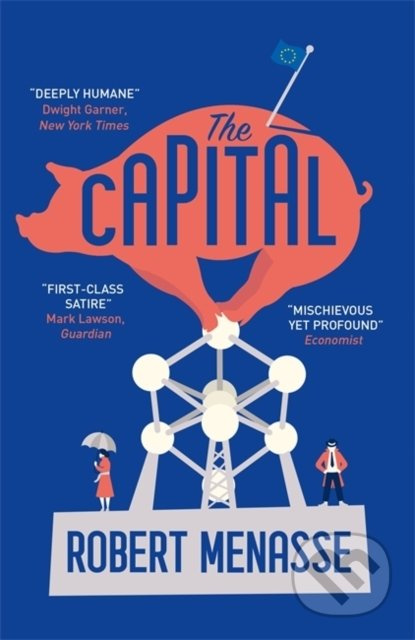 The Capital (A "House of Cards" for the E.U.) - Robert Menasse - kniha z kategorie Humanitní a společenské vědy