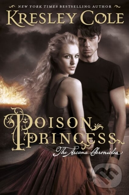 Poison Princess (The Arcana Chronicles) - Kresley Cole - kniha z kategorie Fantasy
