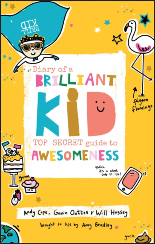 Diary of a Brilliant Kid (Top Secret Guide to Awesomeness) - kniha z kategorie Naučné knihy