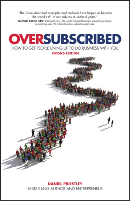 Oversubscribed (How To Get People Lining Up To Do Business With You) - kniha z kategorie Byznys a management