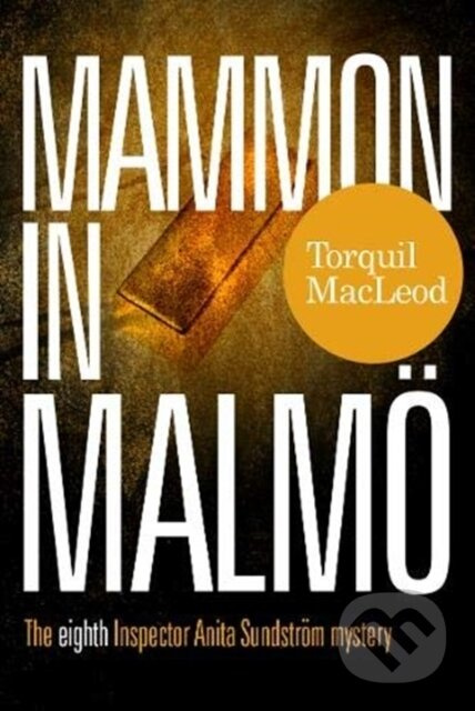 Mammon in Malmo - Torquil Macleod - kniha z kategorie Detektivky, thrillery a horory