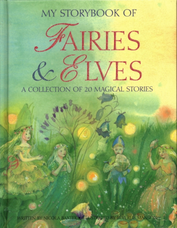 My Storybook of Fairies & Elves - Baxter Nicola