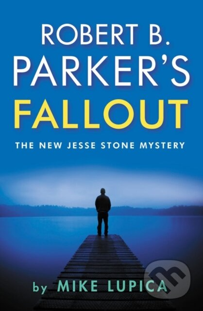 Robert B. Parker's Fallout - Mike Lupica - kniha z kategorie Detektivky, thrillery a horory