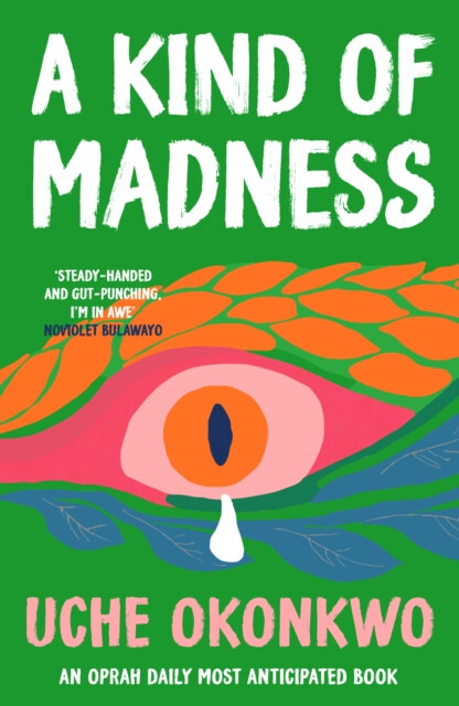 A Kind of Madness - Uche Okonkwo