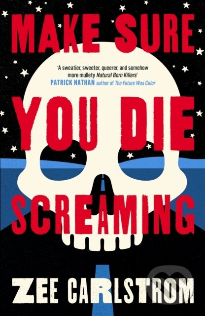 Make Sure You Die Screaming - Zee Carlstrom - kniha z kategorie Spoločenská beletria