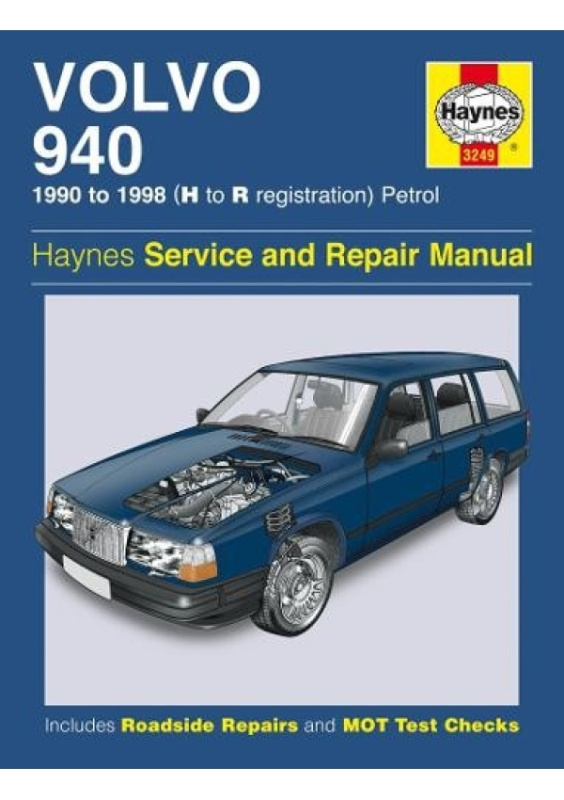 Volvo 940 Petrol (90 - 98) Haynes Repair Manual Haynes Publishing Group