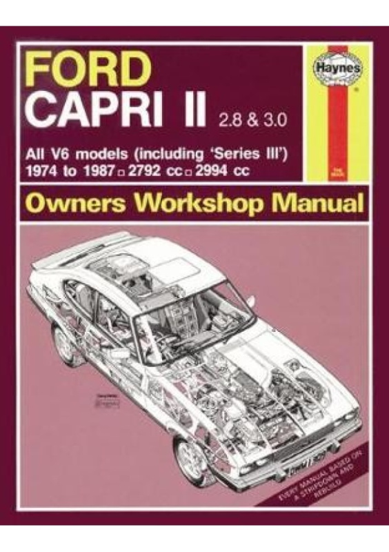 Ford Capri II (and III) 2.8 a 3.0 V6 (74 - 87) Haynes Repair Manual Haynes Publishing Group