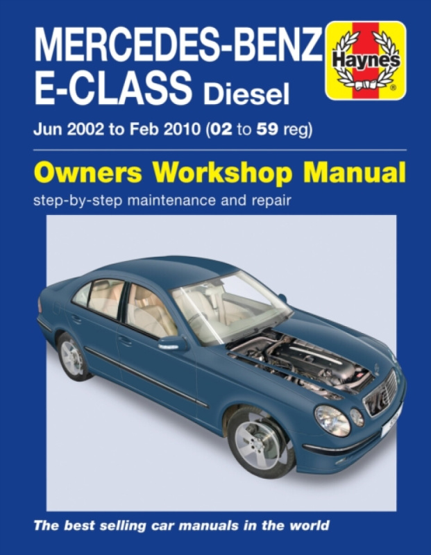 Mercedes-Benz E-Class Diesel (02 to 10) Haynes Repair Manual - Randall Martynn