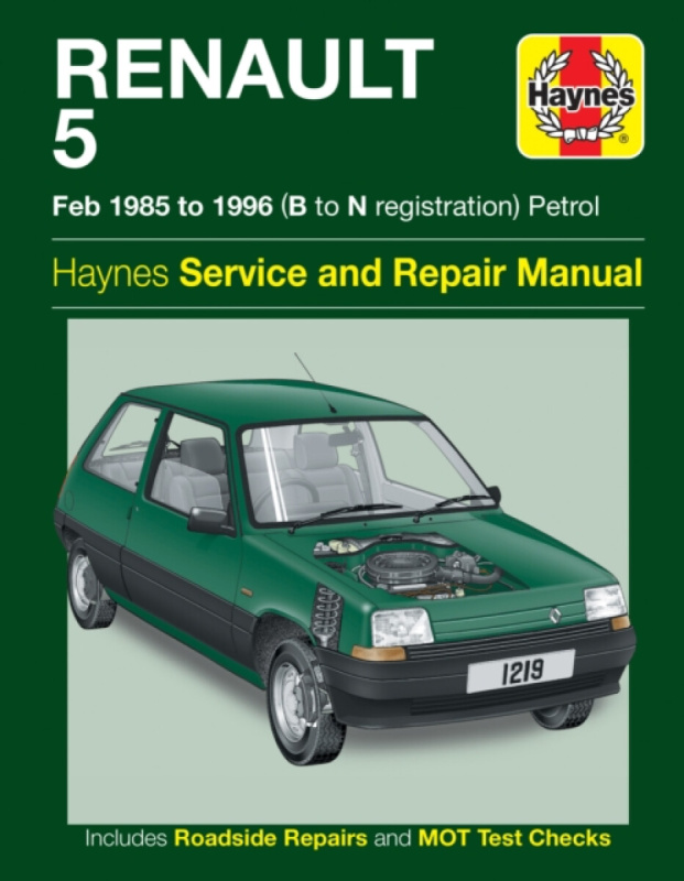 Renault 5 Petrol Service And Repair Manual - Haynes Publishing