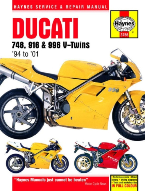 Ducati 748, 916 a 996 4-valve V-Twins (94 - 01) Haynes Repair Manual Haynes Publishing Group