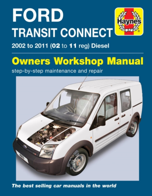 Ford Transit Connect Diesel (02 - 11) Haynes Repair Manual Haynes Publishing Group