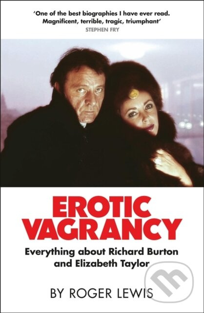 Erotic Vagrancy (Everything about Richard Burton and Elizabeth Taylor) - kniha z kategorie Film