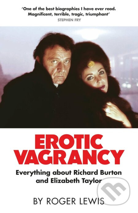 Erotic Vagrancy (Everything about Richard Burton and Elizabeth Taylor) - kniha z kategorie Umění, design a architektura