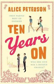Ten Years On - Alice Peterson - kniha z kategorie Beletria