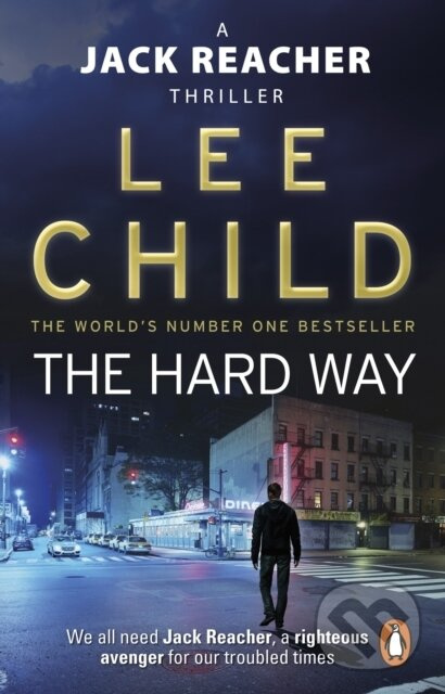 The Hard Way ((Jack Reacher 10)) - Lee Child - kniha z kategorie Spoločenská beletria
