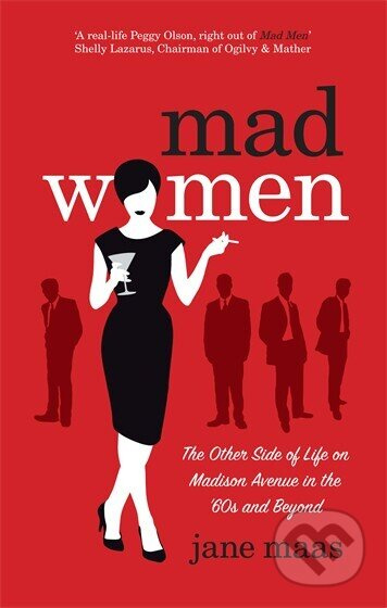 Mad Women - Jane Maas - kniha z kategorie Životopisy