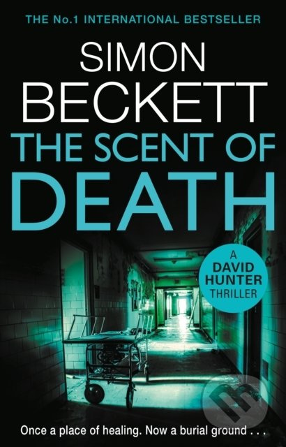 The Scent of Death - Simon Beckett - kniha z kategorie Thrillery