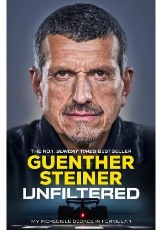 Unfiltered, My Incredible Decade in Formula One Transworld Publishers Ltd