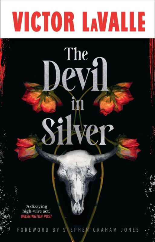 The Devil in Silver -  Victor Lavalle