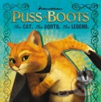 Puss in Boots: The Cat. The Boots. The Legend - Rôzni autori (editori)