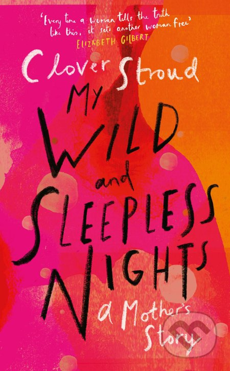 My Wild and Sleepless Nights - Clover Stroud - kniha z kategorie Psychologie