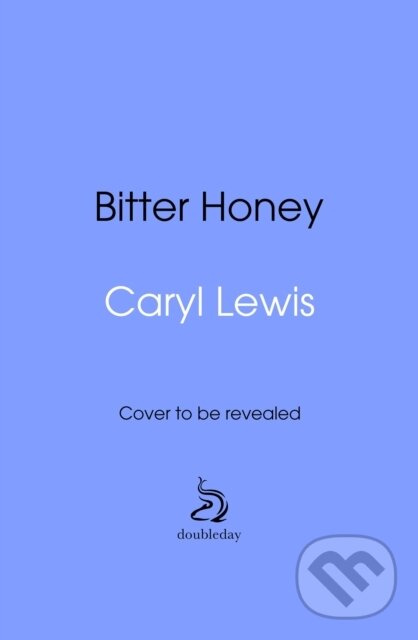 Bitter Honey - Caryl Lewis,Bitter Honey - Caryl Lewis - kniha z kategorie Spoločenská beletria
