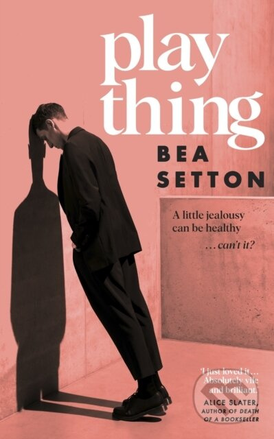 Plaything (A tense and compulsive novel of unnatural fixation) - kniha z kategorie Společenská beletrie
