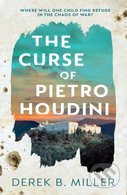 The Curse of Pietro Houdini - Derek B. Miller - kniha z kategorie Společenská beletrie